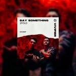 cover: 2fold - Say Something