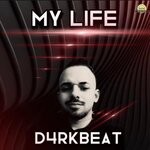 cover: D4rkbeat - My Life