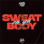 cover: Shaka Loves You - Sweat On Ya Body