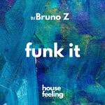 cover: Dj Bruno Z - Funk It