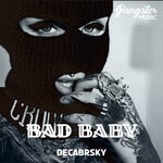 cover: Decabrsky - Bad Baby