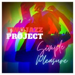 cover: Two Jazz Project - Simple Pleasure