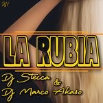 cover: Dj Marco Akaso|Dj Stecca - La Rubia