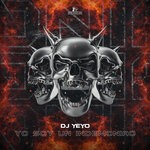 cover: Dj Yeyo - Yo Soy Un Indemoniao (Extended Mix)