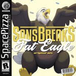 cover: Sansbreaks - Fat Eagle