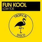 cover: Fun Kool - Low Toe