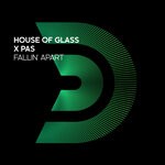 cover: PAS|House of Glass - Fallin' Apart