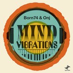 cover: Born74|Onj - Mind Vibrations