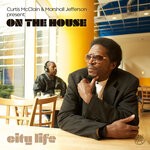 cover: On The House|Marshall Jefferson|Curtis Mcclain - City Life