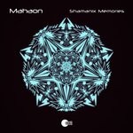 cover: Mahaon - Shamanix Memories