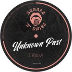 cover: Unknown Past - I Know