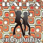 cover: Crazy Rabbits - Balla