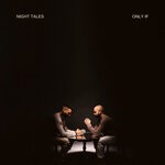 cover: Night Tales - Only If