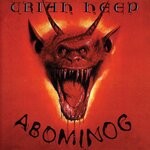 cover: Uriah Heep - Abominog (Expanded Version)