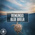 cover: Remundo - Blue Brela