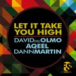 cover: Aqeel|Dann Martin|David Del Olmo - Let It Take You High