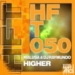 cover: Malusa|Dj Raymundo - Higher