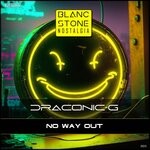 cover: Draconic-g - No Way Out