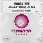 cover: Moogy Bee - Love Ain't Gonna Let You