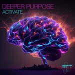 cover: Deeper Purpose - Activate