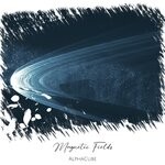 cover: Alphacube - Magnetic Fields