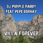 cover: Dj Purple Rabbit - Villa Forever