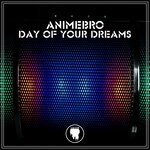 cover: Animebro - Day Of Your Dreams