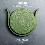 cover: Prash - Greener Living EP