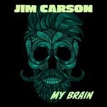 cover: Jim Carson - My Brain (Original Mix)