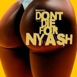 cover: Magugu - Don't Die For Nyash