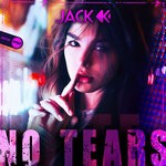 cover: Jack K - No Tears