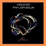 cover: Fatjon Doja - Hold On