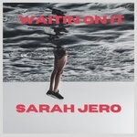 cover: Sarah Jero - Waitin On It