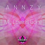 cover: Annzy|Boldashov - My Love Is Gone (Original Mix)