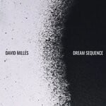 cover: David Milles - Dream Sequence