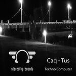 cover: Caq-tus - Techno Computer