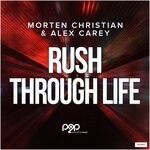 cover: Alex Carey|Morten Christian - Rush Through Life