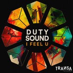 cover: Duty Sound - I Feel U