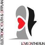 cover: Electronic Youth|Offplan - Love On The Run