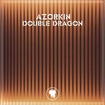 cover: Azorkin - Double Dragon