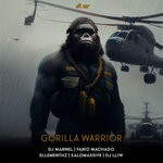 cover: Dj Lliw|Dj Marnel|Ellementhz|Fabio Machado|Salomassive - Gorilla Warrior Vol 1