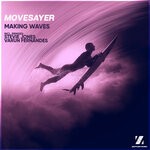 cover: Movesayer - Making Waves