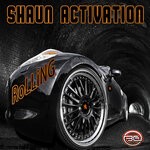 cover: Shaun Activation - Rolling EP