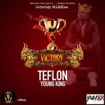 cover: Teflon Young King - Victory