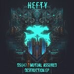 cover: Hefty - Mutual Assured Destruction EP