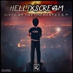 cover: Hellixscream - Birth Of The Uncharted