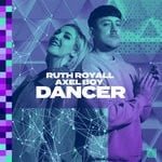 cover: Axel Boy|Ruth Royall - Dancer (Extended Mix)