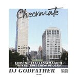 cover: Dj Godfather - Checkmate EP