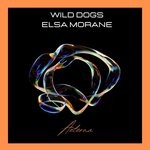 cover: Elsa Morane - Wild Dogs