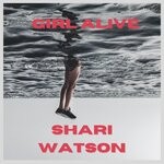 cover: Shari Watson - Girl Alive